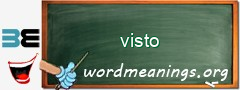 WordMeaning blackboard for visto